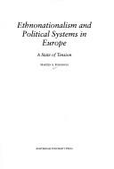 Ethnonationalism and Political Systems in Europe by Martijn A. Roessingh