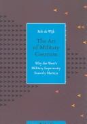 Cover of: The Art of Military Coercion: Why the West's Military Superiority Scarcely Matters