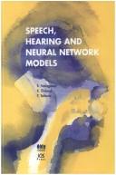 Speech, hearing and neural network models by Seiichi Nakagawa, K. Shikano, Y. Tohkura