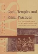 Cover of: Gods, Temples and Ritual Practice