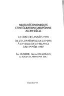 Cover of: Milieux Economiques Et Integration Europeenne Au Xxe Siecle by Eric Bussière, Michel Dumoulin, Sylvain Schirmann