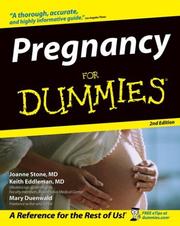 Cover of: Pregnancy for dummies by Joanne Stone, M.D., Keith, M.D. Eddleman, Mary Murray, S. Jarvis, Keith Eddleman, Mary Duenwald, Joanne Stone, M.D.