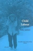 Cover of: Child Labour Policy Options