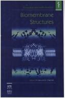 Cover of: Biomembrane Structures (Biomedical and Health Research) | Dennis Chapman