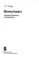 Cover of: Biomechanics: Mechanical Properties of Living Tissues