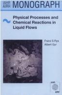 Cover of: Physical processes and chemical reactions in liquid flows