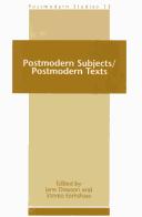 Cover of: Postmodern Subjects/postmodern Texts.(Postmodern Studies 13)