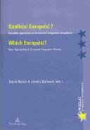 Cover of: Quelle Europe?/which Europe?: Nouvelles Approches En Histoire De L'intégration Européenne (Euroclio - Etudes Et Documents)