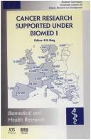 Cover of: Cancer research supported under BIOMED I by ed. by S.S. Baig.