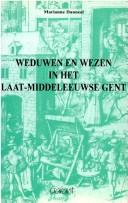 Cover of: Weduwen en wezen in het laat-middeleeuwse gent