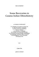 Cover of: Some Discoveries in Guiana Indian Ethnohistory (Anthropology) by Gerrit Bos, Gerrit Bos, G. Bos, Gerrit Bos, G. Bos