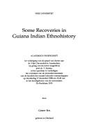 Cover of: Some recoveries in Guiana Indian ethnohistory