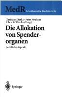 Cover of: Die Allokation von Spenderorganen by 