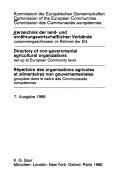 Cover of: Directory of Non-Governmental Agricultural Organizations Set Up at European Community Level/Verzeichnis Der Land-Und Ernahrungswirtschaftlichen verban