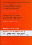 Cover of: International Encyclopedia of Abbreviations and Acronyms in Science and Technology: Series A: Politics, History, Social Sciences: Part II by Michael Peschke