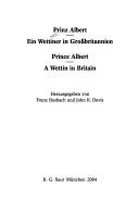 Cover of: Prinz Albert - ein Wettner in Grossbritannien = Prince Albert - a Wettin in Britain