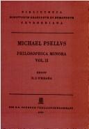 Cover of: Philosophica Minora, vol. II: Opuscula Psychologica, Theologica, Daemonologica (Bibliotheca scriptorum Graecorum et Romanorum Teubneriana)