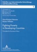 Cover of: Fighting Poverty In Developing Countries: Principles For Economic Policy (Schriften Zur Internationalen Entwicklungs- Und Umweltforschung, Bd. 1)