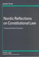 Cover of: Nordic Reflections On Constitutional Law by Jaakko Husa