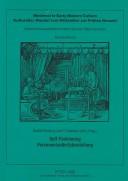 Cover of: Self-fashioning by Rudolf Suntrup, Jan R. Veenstra (eds.) = Personen(selbst)darstellung / Rudolf Suntrup, Jan R. Veenstra (Hrsg.).