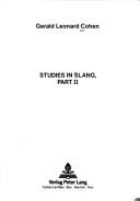 Cover of: Studies in Slang (Forum Anglicum, Bd. 14/1, <16, 20)