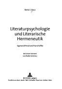 Cover of: Literaturpsychologie Und Literarische Hermeneutik: Sigmund Freud Und Franz Kafka