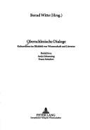 Cover of: Oberschlesische Dialoge: Kulturraume Im Blickfeld Von Wissenschaft Und Literatur