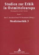 Cover of: Medizinethik 3 by Jan C. Joerden, Josef N. Neumann