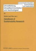 Cover of: Handbook of Sustainability Research (Environmental Education, Communication and Sustainability)