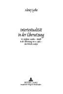 Cover of: Intertextualität in der Übersetzung: W. Jerofejews Moskva - Petuški in der Übersetzung von N. Spitz : eine kritische Analyse