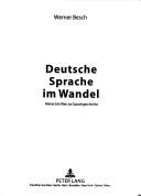 Cover of: Deutsche Sprache Im Wandel: Kleine Schriften Zur Sprachgeschichte