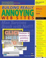 Cover of: Building Really Annoying Web Sites by Michael Miller