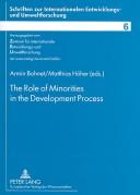 Cover of: The Role of Minorities in the Development Process (Schriften Zur Internationalen Entwicklungs- Und Umweltforschung, Band 6)