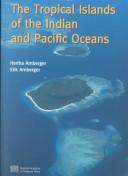 Cover of: The Tropical Islands of the Indian and Pacific Oceans