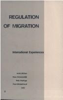 Cover of: Regulation of Migration by 