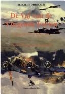 Cover of: DE VAL VAN DE VLIEGENDE FORTEN (Belgie in Oorlog, 31) by 