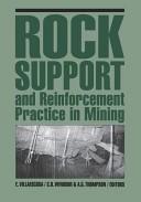 Rock Support & Reinforcement Practice In by Villaescusa