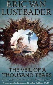 Cover of: The Veil of a Thousand Tears (Pearl Saga) by Eric Van Lustbader