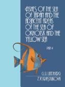 Fishes of the Sea of Japan and the Adjacent Areas of the Sea of Okhotsk and the Yellow Sea, Pt. 4 by G. U. Lindberg, Z. V. Krasyukova