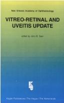 Vitreo-retinal and uveitis update by New Orleans Academy of Ophthalmology. Session