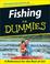 Cover of: Fishing for dummies