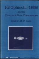 Cover of: Rs Ophiuchi 1985 And the Recurrent Nova Phenomenon | M. F. Bode