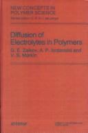 Cover of: Diffusion of Electrolytes in Polymers (New Concepts in Polymer Science)