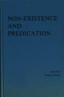 Cover of: NON-EXISTENCE AND PREDICATION. (Grazer Philosophische Studien : Internationale Zeitschrift Fur Analytische Philosophie, Vol 25/26, 1985/1986)