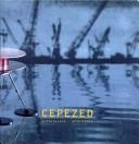 Cepezed - Architects by Piet Vollard