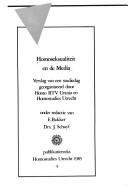 Cover of: Homoseksualiteit en de media by onder redactie van E. Bakker, J. Schuyf.