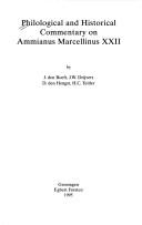 Cover of: Philological and Historical Commentary on Ammianus Marcellinus Xxii