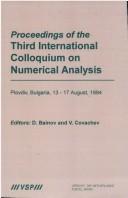 Cover of: Proceedings of the International Colloquium on Numerical Analysis: Proceedings of the Third International Colloquium on Numerical Analysis