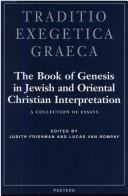 Cover of: The Book of Genesis in Jewish and Oriental Christian interpretation by edited by Judith Frishman and Lucas van Rompay.