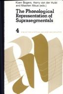 Cover of: The Phonological representation of suprasegmentals | 